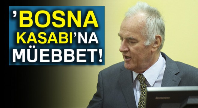 'Bosna Kasabı'na müebbet
