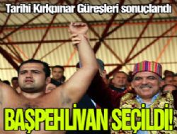 Flaş!İşte Kırkpınar'ın Başpehlivanı!