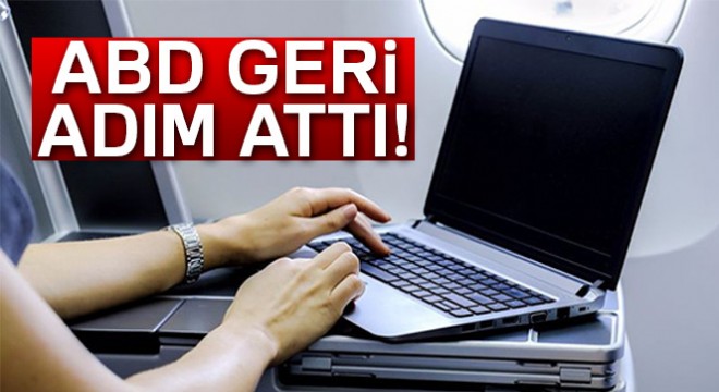ABD, Avrupa'ya laptop yasağından vazgeçti