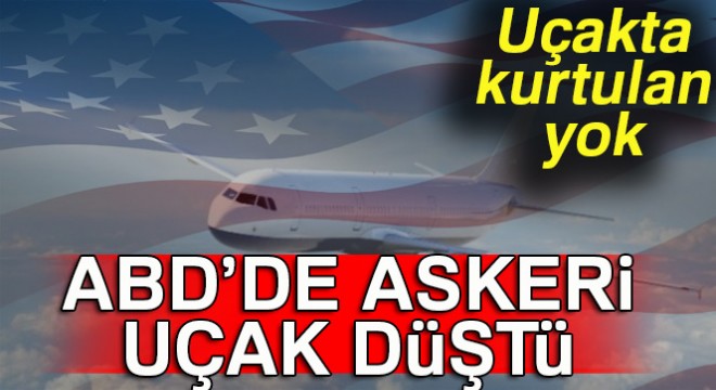 ABD'de askeri uçak düştü: 16 ölü