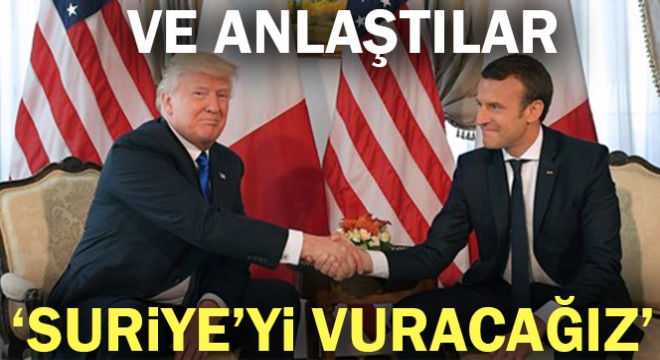 Anlaştılar: Kimyasal saldırı olursa Suriye vurulacak