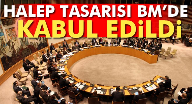 BM Güvenlik Konseyi'nde Halep tasarısı kabul edildi