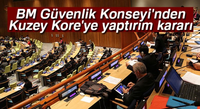 BM Güvenlik Konseyi'nden Kuzey Kore'ye yaptırım kararı
