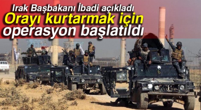 Bağdat, Anbar'ın batısını kurtarma operasyonu başlattı