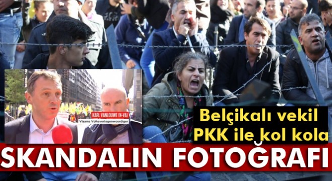 Belçikalı vekil PKK ile kol kola