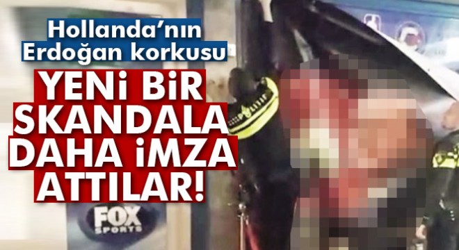Hollanda'nın Erdoğan korkusu! Şimdi de posterini indirdiler...
