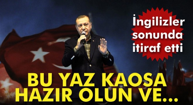 İngilizlerden itiraf dolu bir açıklama: Bu yaz bir kaosa hazır olun