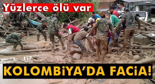 Kolombiya'da toprak kayması: 100'den fazla ölü