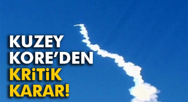 Kuzey Kore'den kritik karar