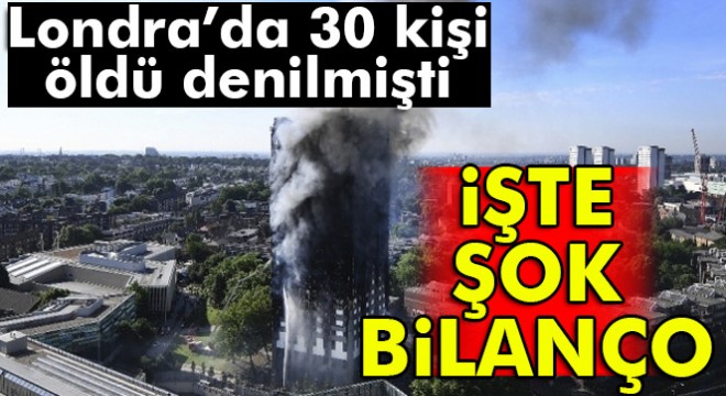 Londra'da ölenlerin sayısı 58'e yükseldi