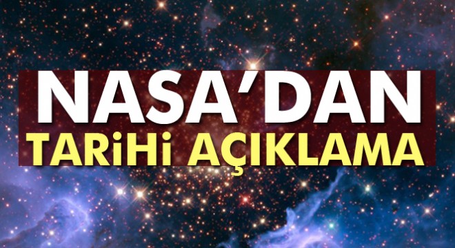 NASA'dan tarihi açıklama