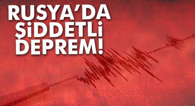 Rusya'da 6.6 büyüklüğünde deprem!