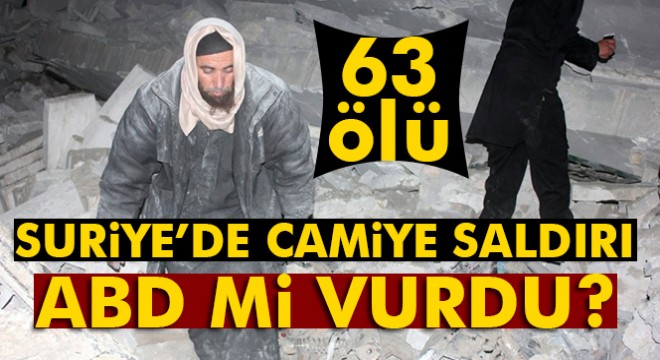 Suriye'deki camiyi ABD mi vurdu?